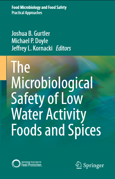 The Microbiological Safety of Low Water Activity Foods and Spices